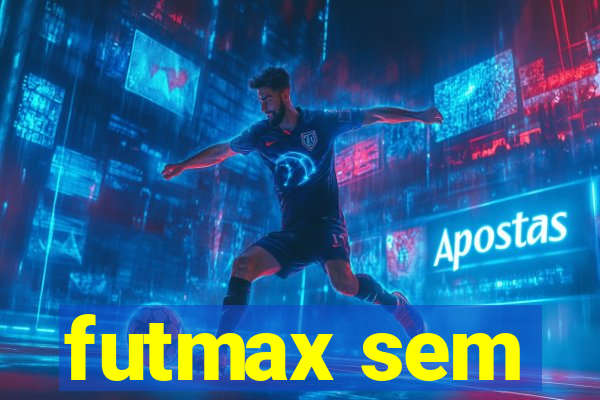 futmax sem